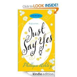 Just Say Yes (Little Black Dress) Phillipa Ashley  Kindle 