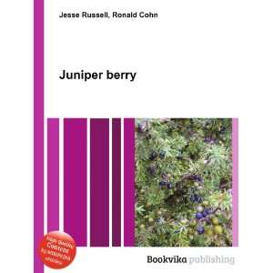  Juniper berry Ronald Cohn Jesse Russell Books