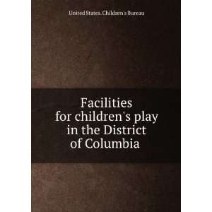   childrens play in the District of Columbia  United States. Books