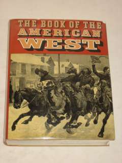 Monaghan THE BOOK OF THE AMERICAN WEST 1963 HC DJ  