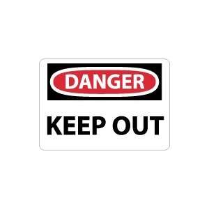  OSHA DANGER Keep Out Safety Sign