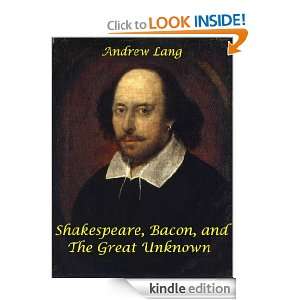 Shakespeare, Bacon, and the Great Unknown (Annotated) [Kindle Edition 