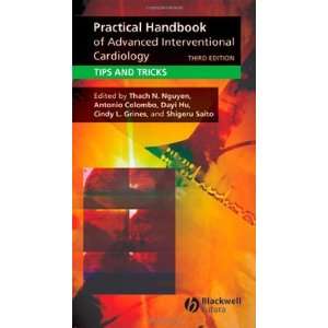   Advanced Interventional Cardiology [Paperback] Thach N. Nguyen Books