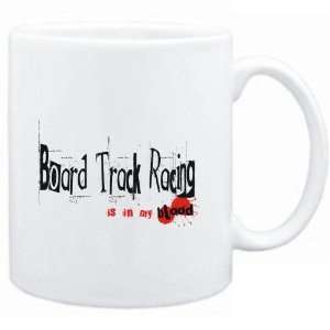  Mug White  Board Track Racing IS IN MY BLOOD  Sports 
