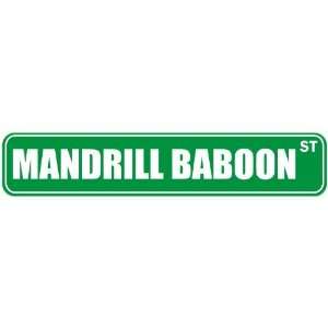 MANDRILL BABOON ST  STREET SIGN