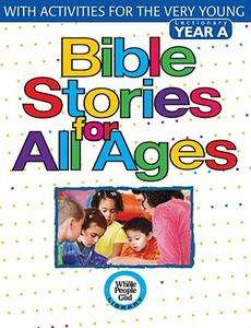 Bible Stories for All Ages With Activities for the Ver  