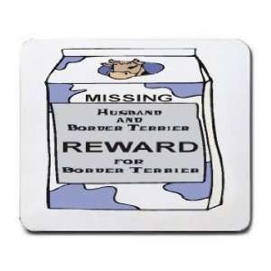  Missing Husband and Border Terrier Reward for Border 