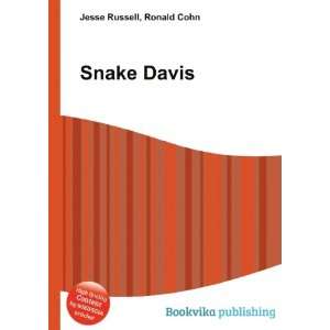  Snake Davis Ronald Cohn Jesse Russell Books