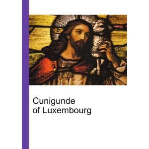  Cunigunde of Luxembourg Ronald Cohn Jesse Russell Books