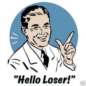 HELLO LOSER FUNNY T SHIRT LOSER FINGER SIGN NEW S 3x  