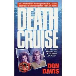  Death Cruise (St. Martins True Crime Library) [Mass 