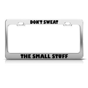   Small Stuff license plate frame Stainless Metal Tag Holder Automotive