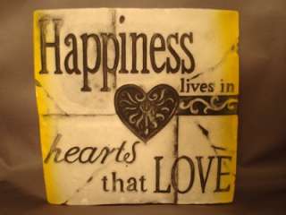 Happiness Lives in Hearts That Love Wall Plaque Sign  