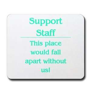  Place would fall apart Thank you Mousepad by 
