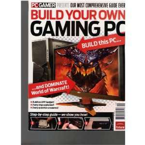  PC Gamer Magazine (Build your Own Gaming PC, Fall 2010 