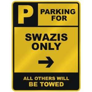  PARKING FOR  SWAZI ONLY  PARKING SIGN COUNTRY SWAZILAND 