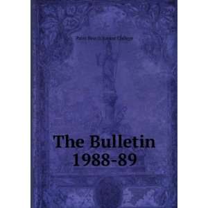  The Bulletin. 1988 89 Palm Beach Junior College Books