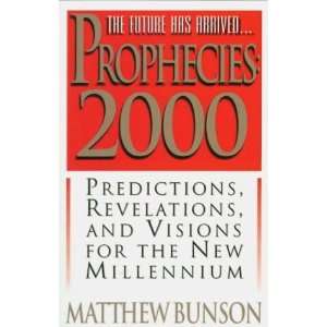  Prophecies 2000 [Paperback] Matthew Bunson Books