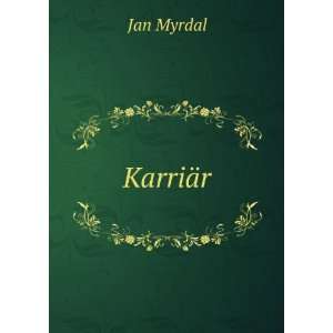  KarriÃ¤r Jan Myrdal Books