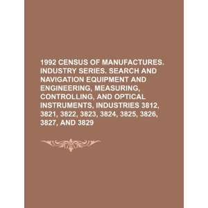  1992 census of manufactures. Industry series. Search and navigation 