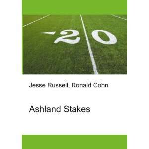  Ashland Stakes Ronald Cohn Jesse Russell Books