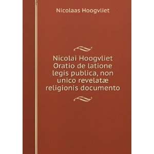   non unico revelatÃ¦ religionis documento Nicolaas Hoogvliet Books