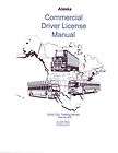 COMMERCIAL DRIVERS MANUAL FOR CDL TRAINING (ALASKA)