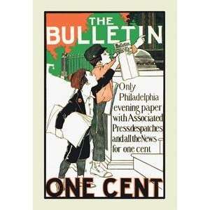   poster printed on 20 x 30 stock. Bulletin   One Cent