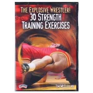   EXPLOSIVE WRESTLER 30 STRENGTH TRAINING EXERCISES
