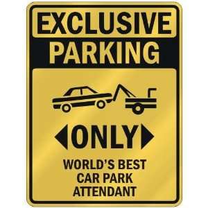  EXCLUSIVE PARKING  ONLY WORLDS BEST CAR PARK ATTENDANT  PARKING 