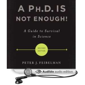   Survival in Science (Audible Audio Edition) Peter J. Feibelman Books
