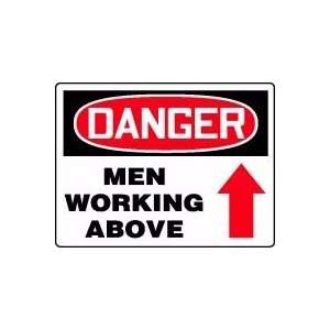  DANGER MEN WORKING ABOVE (ARROW UP) 18 x 24 Plastic Sign 