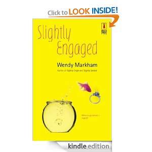 Slightly Engaged (Red Dress Ink Novels) Wendy Markham  