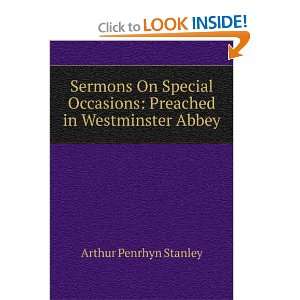  Westminster Sermons Sermons on Special Occasions Preached 