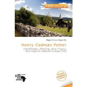    Henry Codman Potter (9786136764832) Waylon Christian Terryn Books