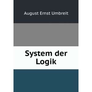  System der Logik August Ernst Umbreit Books