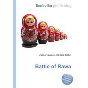  Battle of Rawa Ronald Cohn Jesse Russell Books
