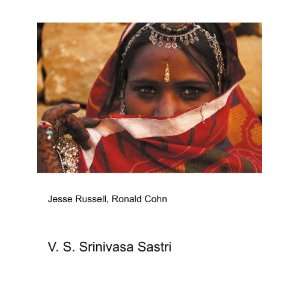  V. S. Srinivasa Sastri Ronald Cohn Jesse Russell Books