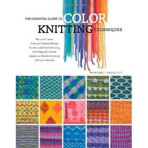   to Color Knitting Techniques [Hardcover] Margaret Radcliffe Books