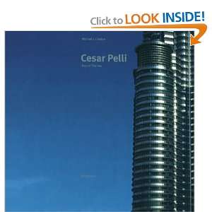 Cesar Pelli Buildings and Projects 1988 1998