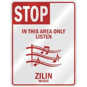  STOP  IN THIS AREA ONLY LISTEN ZILIN  PARKING SIGN MUSIC 