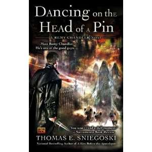  Dancing on the Head of a Pin A Remy Chandler Novel [Mass 