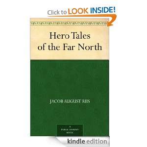   Tales of the Far North Jacob August Riis  Kindle Store