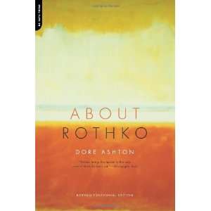  About Rothko [Paperback] Dore Ashton Books