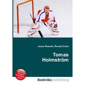  Tomas HolmstrÃ¶m Ronald Cohn Jesse Russell Books