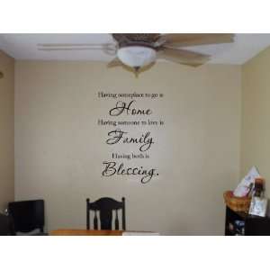  Having Someplace To Go Is Home Vinyl Wall Decal