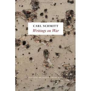  Writings on War [Paperback] Carl Schmitt Books