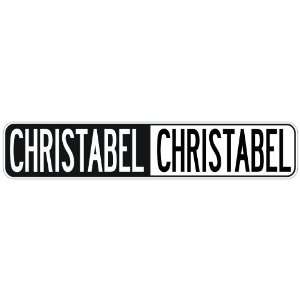   NEGATIVE CHRISTABEL  STREET SIGN