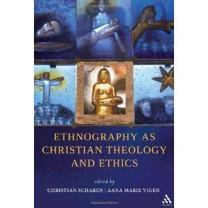   as Christian Theology and Ethics [Paperback] Christian Scharen Books