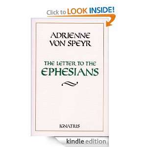 The Letter to The Ephesians Adrienne von Speyr  Kindle 